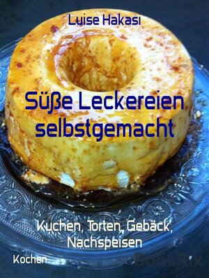 cover image of Süße Leckereien selbstgemacht